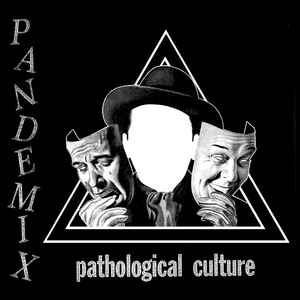 Pandemix - Pathological Culture - 7